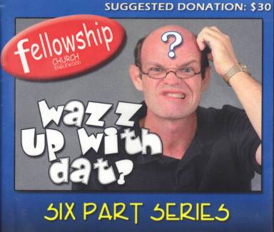 wazz up with datt.JPG - This is a six part message series that deals with commonly asked questions that boggle the minds of the Unchurched and Churched alike. Why would God give His Son to be brutally murdered? Why would God love me? Why still believe such an old book like the Bible? Why pray? Why give money to a church? And why does God judge?This series will strengthen your faith and give you resolve as you seek to live each day as a witness for Jesus Christ. &nbsp;      Message One - Why The Cross?       Message Two - Why Me?      Message Three - Why The Bible?      Message Four - Why Pray?      Message Five - Why Give?      Message Six - Why The Judgement?   